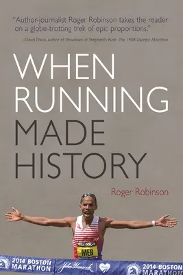 Cuando correr hizo historia - When Running Made History