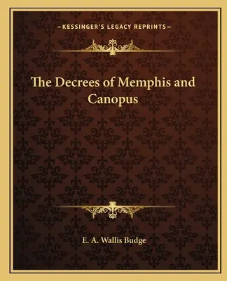 Los Decretos de Menfis y Canopus - The Decrees of Memphis and Canopus