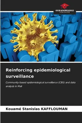 Refuerzo de la vigilancia epidemiológica - Reinforcing epidemiological surveillance