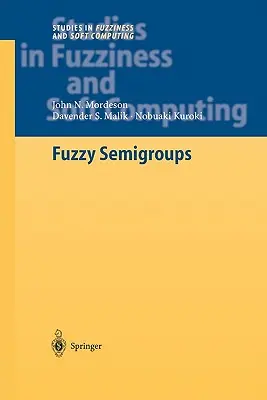 Semigrupos difusos - Fuzzy Semigroups