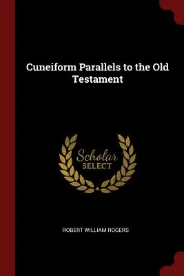 Paralelismos cuneiformes con el Antiguo Testamento - Cuneiform Parallels to the Old Testament