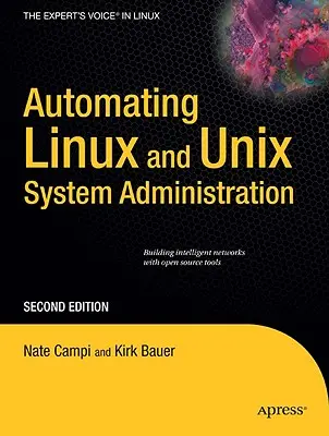 Automatización de la administración de sistemas Linux y UNIX - Automating Linux and UNIX System Administration