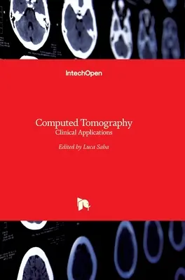 Computed Tomography: Clinical Applications