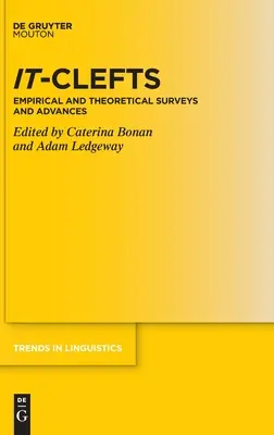 It-Clefts: Estudios y avances empíricos y teóricos - It-Clefts: Empirical and Theoretical Surveys and Advances
