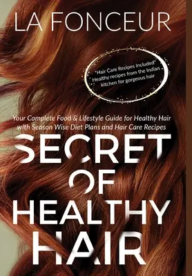 El secreto de un cabello sano - Secret of Healthy Hair