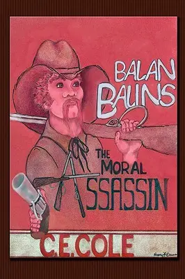 Balan Balins El asesino moral - Balan Balins: The Moral Assassin