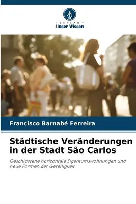 Stdtische Vernderungen in der Stadt So Carlos