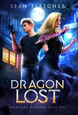 Dragón perdido (El legado de los dragones, Libro 2) - Dragon Lost (Legacy of Dragon Book Two)