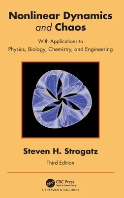 Dinámica no lineal y caos: Con aplicaciones a la física, la biología, la química y la ingeniería - Nonlinear Dynamics and Chaos: With Applications to Physics, Biology, Chemistry, and Engineering