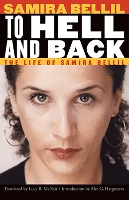 Al infierno y de vuelta: La vida de Samira Bellil - To Hell and Back: The Life of Samira Bellil