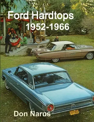 Ford Hardtops 1952-1966