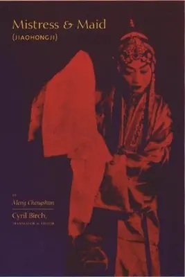 Ama y criada (Jiohong Ji), de Meng Chengshun - Mistress and Maid (Jiohong Ji) by Meng Chengshun