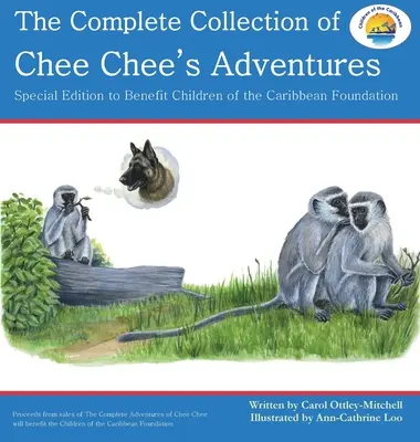 La colección completa de las aventuras de Chee Chee: Serie de aventuras de Chee Chee - The Complete Collection of Chee Chee's Adventures: Chee Chee's Adventure Series