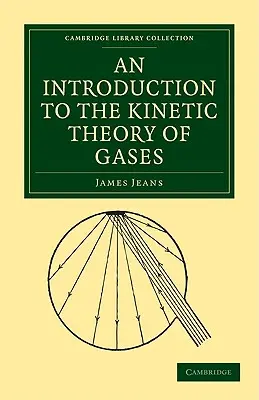 Introducción a la teoría cinética de los gases - An Introduction to the Kinetic Theory of Gases