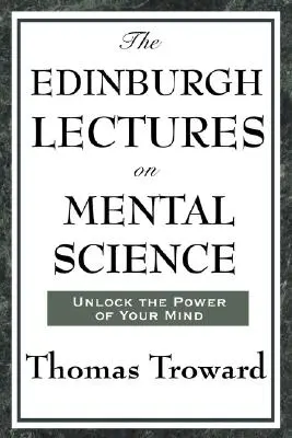 Las conferencias de Edimburgo sobre la ciencia mental - The Edinburgh Lectures on Mental Science