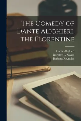 La Comedia de Dante Alighieri, el Florentino - The Comedy of Dante Alighieri, the Florentine