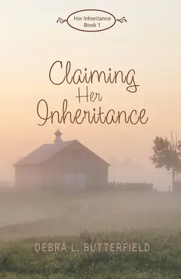 Reclamando su herencia - Claiming Her Inheritance