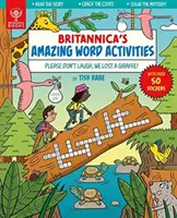 Por favor, no te rías, ¡perdimos una jirafa! [Actividades con palabras asombrosas de Britannica] - Please Don't Laugh, We Lost a Giraffe! [Britannica's Amazing Word Activities]