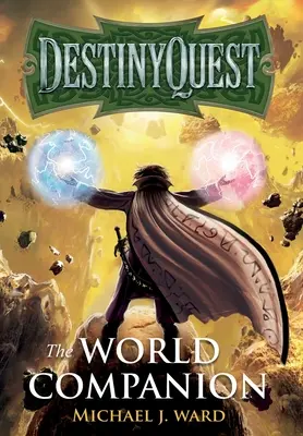 DestinyQuest: El compañero del mundo - DestinyQuest: The World Companion