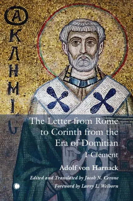 La Carta de Roma a Corinto de la Era de Domiciano: 1 Clemente - The Letter from Rome to Corinth from the Era of Domitian: 1 Clement