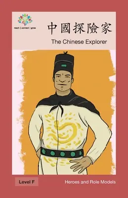 El Explorador Chino: El Explorador Chino - 中國探險家: The Chinese Explorer