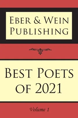 Los mejores poetas de 2021: Vol. 1 - Best Poets of 2021: Vol. 1