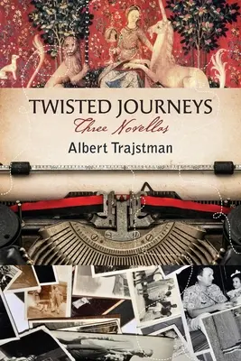 Viajes retorcidos: Tres novelas - Twisted Journeys: Three Novellas