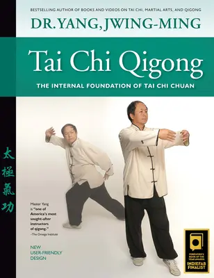 Tai Chi Qigong: El Fundamento Interno del Tai Chi Chuan - Tai Chi Qigong: The Internal Foundation of Tai Chi Chuan