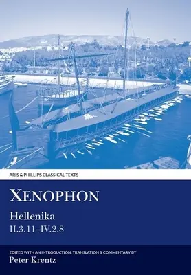 Jenofonte Hellenika II.3.11 - IV.2.8 - Xenophon: Hellenika II.3.11 - IV.2.8