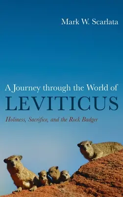 Un viaje por el mundo del Levítico: Santidad, sacrificio y el tejón de roca - A Journey Through the World of Leviticus: Holiness, Sacrifice, and the Rock Badger