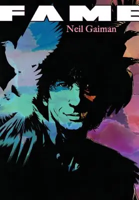 Fama: Neil Gaiman - Fame: Neil Gaiman