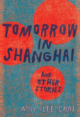 Mañana en Shanghai: Historias - Tomorrow in Shanghai: Stories