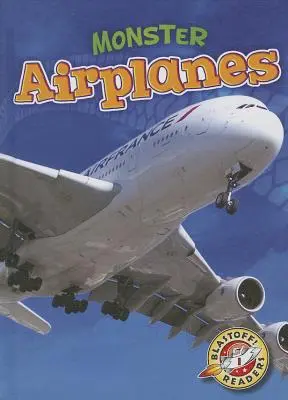 Aviones monstruosos - Monster Airplanes