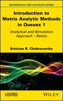 Introducción a los métodos analíticos matriciales en colas 1 - Introduction to Matrix Analytic Methods in Queues 1