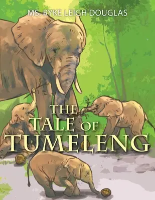 El cuento de Tumeleng - The Tale of Tumeleng