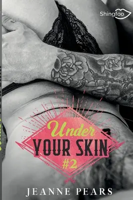 Bajo tu piel Tomo 2 - Under Your Skin Tome 2