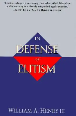 En defensa del elitismo - In Defense of Elitism