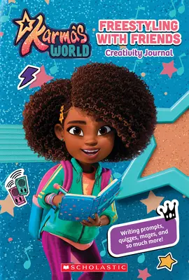 Diario de creatividad Karma's World: Freestyling with Friends (Media Tie-In) - Karma's World Creativity Journal: Freestyling with Friends (Media Tie-In)