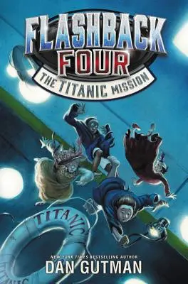 Flashback Four #2: La misión Titanic - Flashback Four #2: The Titanic Mission