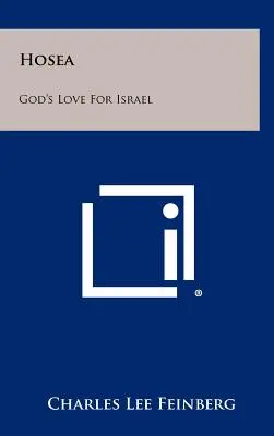 Oseas: El amor de Dios por Israel - Hosea: God's Love For Israel