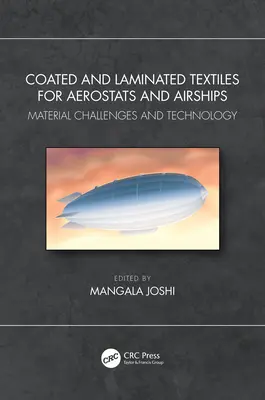 Textiles recubiertos y laminados para aerostatos y dirigibles: Retos materiales y tecnología - Coated and Laminated Textiles for Aerostats and Airships: Material Challenges and Technology