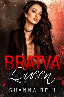 La reina de Bratva - Bratva queen