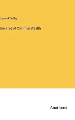 El árbol de la riqueza común - The Tree of Common Wealth