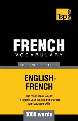 Vocabulario francés para anglófonos - 5000 palabras - French vocabulary for English speakers - 5000 words