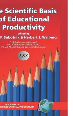 Las bases científicas de la productividad educativa (Hc) - The Scientific Basis of Educational Productivity (Hc)