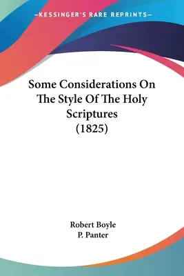 Algunas consideraciones sobre el estilo de las Sagradas Escrituras (1825) - Some Considerations On The Style Of The Holy Scriptures (1825)