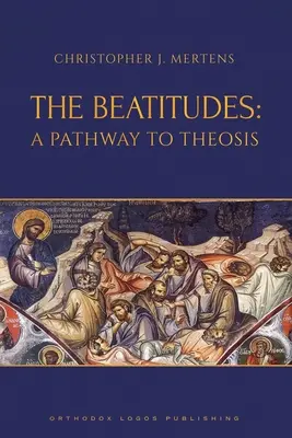 Las Bienaventuranzas: Un camino hacia la teosis - The Beatitudes: A Pathway to Theosis