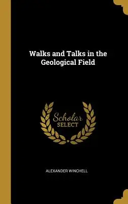 Paseos y conferencias sobre geología - Walks and Talks in the Geological Field