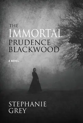 La inmortal Prudencia Blackwood - The Immortal Prudence Blackwood