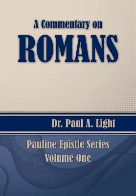 Comentario sobre Romanos - A Commentary on Romans